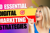 Top 10 Digital Marketing Strategies for Business Growth Top 10 Digital Marketing Strategies for Business Growth