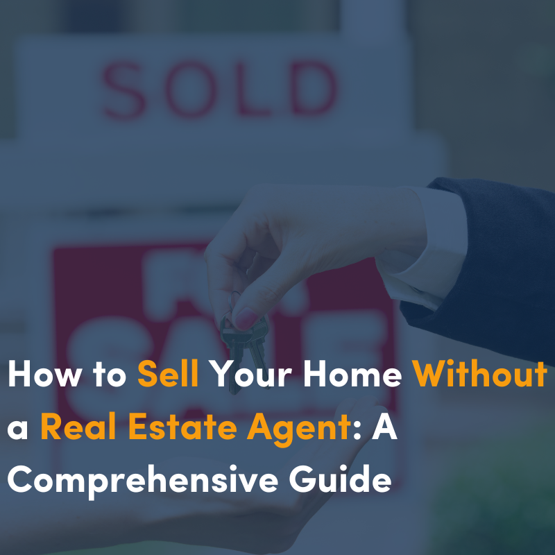 Agent sell without an how house How to Sell Your Home Without an Agent