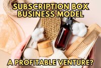 Business Opportunities in the Subscription Box Market Business Opportunities in the Subscription Box Market
