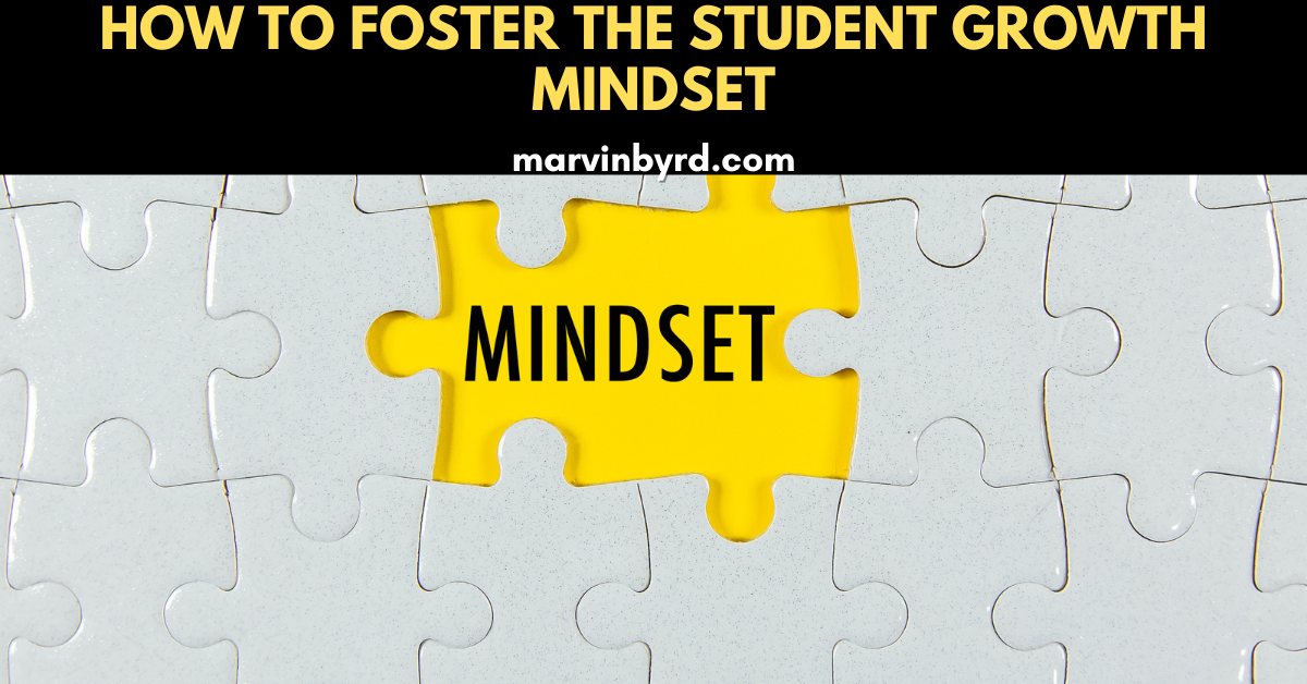 How to Foster a Growth Mindset in Students